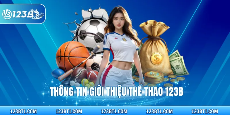 Thông tin giới thiệu thể thao 123B