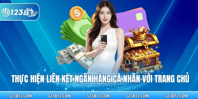 Thực hiện liên kết ngân hàng cá nhân với trang chủ