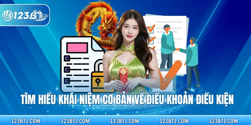 Tìm hiểu khái niệm cơ bản về điều khoản điều kiện